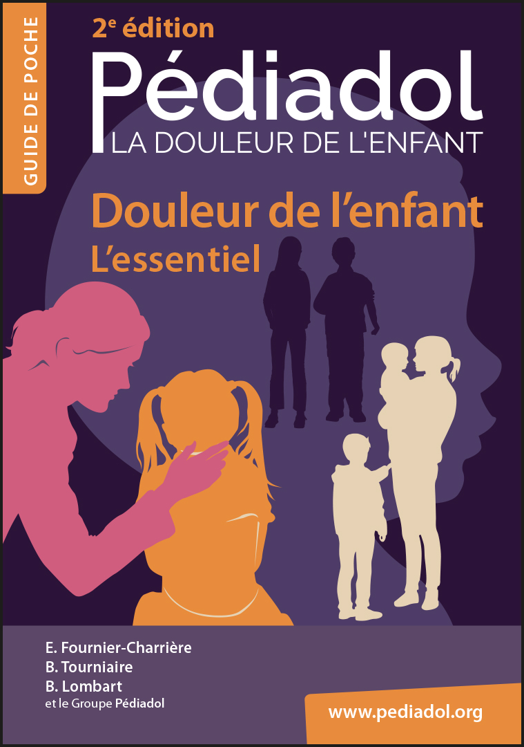 Couverture du guide Pédiadol "Douleur de l'enfant : l'essentiel" - deuxième édition