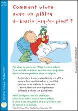 Couverture de la fiche "Comment vivre avec un plâtre du bassin jusqu'au pied ?"